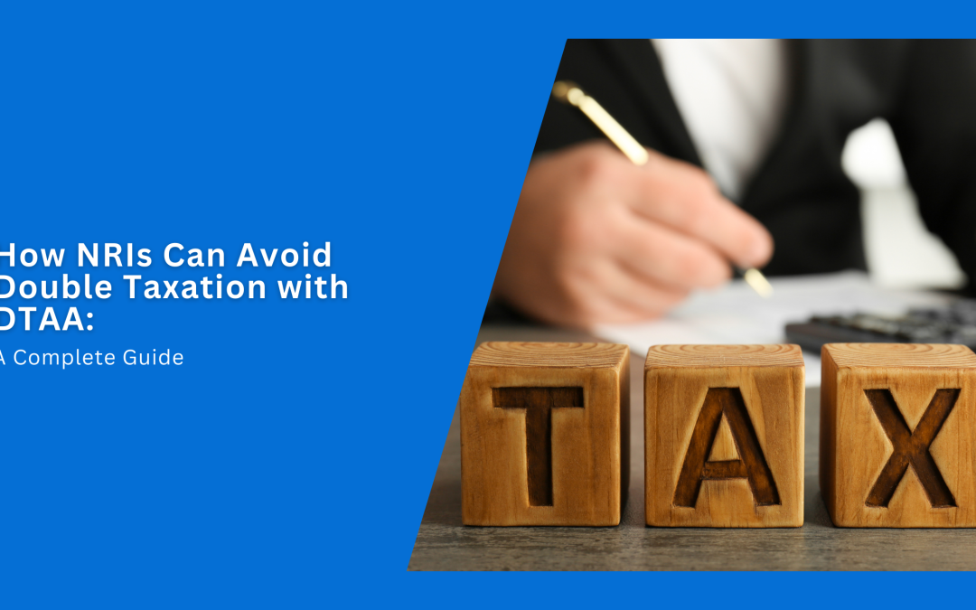 Double Taxation Avoidance Agreement for NRIs