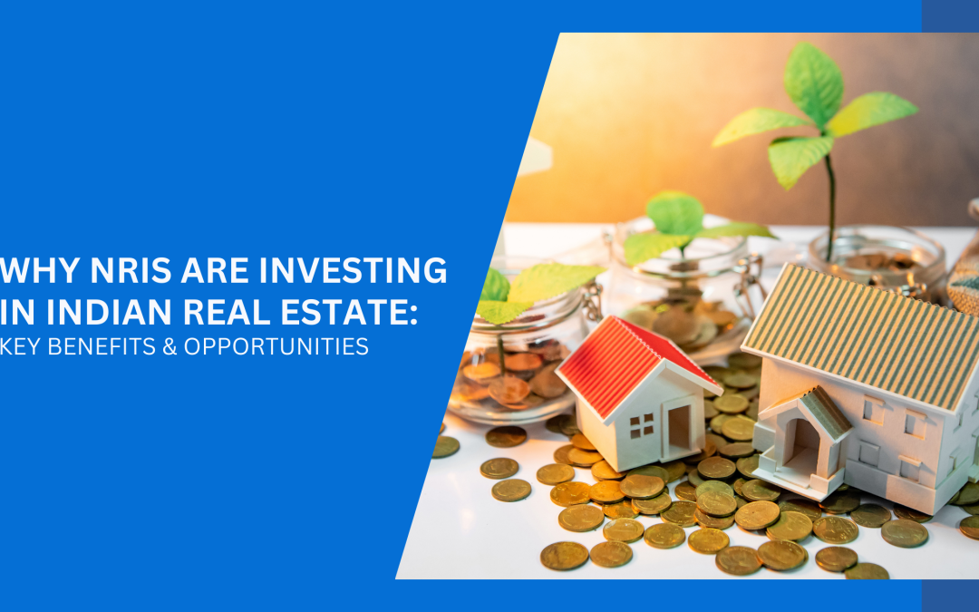 NRIs Investing in Indian Property